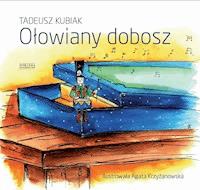Ołowiany dobosz - Tadeusz Kubiak - ebook