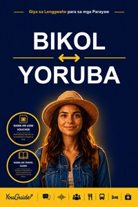 The Language Guide for Travelers - Bikol to Yoruba - YouGuide - ebook