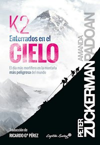 K2: Enterrados en el cielo - Peter Zuckerman - ebook