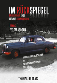Im Rückspiegel - Thomas Raddatz - ebook