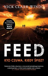 The feed - Windo Nick Clark - książka