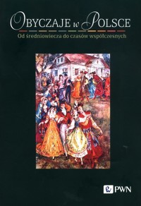 Obyczaje w Polsce -  - książka