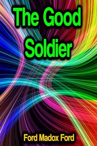 The Good Soldier - Ford Madox Ford - ebook