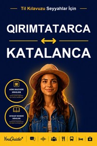 The Language Guide for Travelers - Crimean Tatar to Catalan - YouGuide - ebook