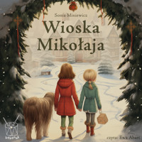 Wioska Mikołaja. Hau, hau, hau, czyli co się może wydarzyć w święta Bożego Narodzenia - Miniewicz, Sonia - audiobook