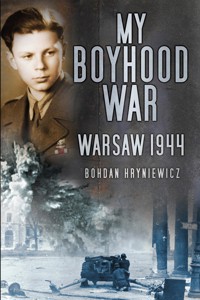 My Boyhood War - Bohdan Hryniewicz - ebook