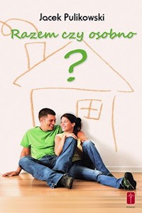 Razem czy osobno - Jacek Pulikowski - książka