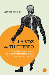 La voz de tu cuerpo - Caroline Williams - ebook