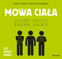 Mowa ciała - Gregory Hartley, Maryann Karinch - ebook + audiobook