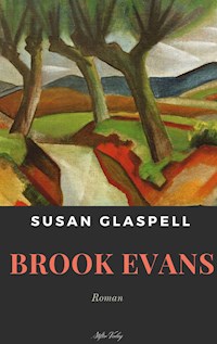 Brook Evans - Susan Glaspell - ebook