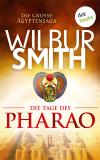 Die Tage des Pharao - Wilbur Smith - ebook