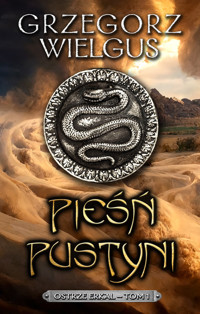 Pieśń pustyni Tom 1 - Grzegorz Wielgus - książka