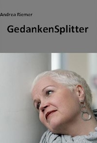 GedankenSplitter - Andrea Riemer - ebook