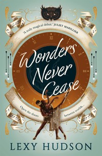 Wonders Never Cease - Lexy Hudson - ebook