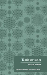 Teoría semiótica - Mauricio Beuchot - ebook