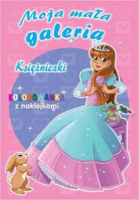 Moja mała galeria Księżniczki -  - książka