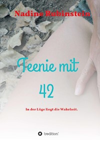 Teenie mit 42 - Nadine Rubinstein - ebook
