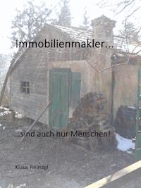 Immobilienmakler... - Klaus Reinagl - ebook