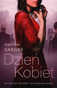 Dzień kobiet - Gabriela Gargaś - ebook + audiobook + książka