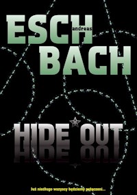 Hide Out - Eschbach Andreas - książka