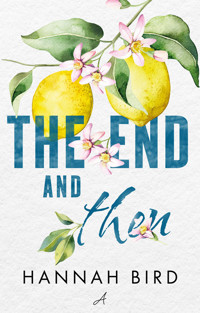 The End and Then - Bird Hannah - ebook + audiobook + książka