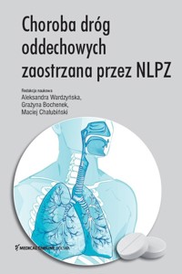 Choroba dróg oddechowych zaostrzana przez NLPZ -  - książka
