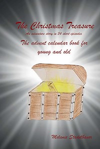 The Christmas Treasure - The advent calendar book for young and old - Melanie Stadelbauer - ebook