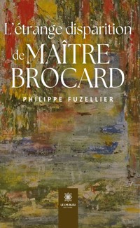 L’étrange disparition de Maître Brocard - Philippe Fuzellier - ebook