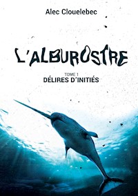 L'alburostre - Alec Clouelebec - ebook
