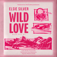 Wild Love - Elsie Silver - ebook + audiobook