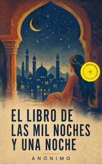 El libro de las mil noches y una noche (Anotado) - Anónimo - ebook