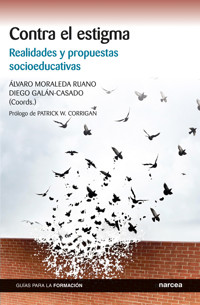 Contra el estigma - Diego Galán-Casado - ebook