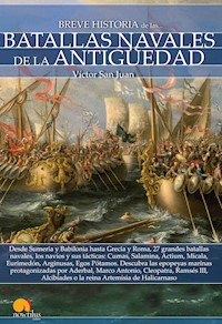 Breve historia de las batallas navales de la Antigüedad - Víctor San Juan - ebook
