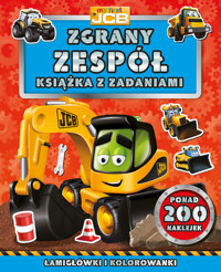 My first JCB Zgrany zespół. Książka z zadaniami - zbiorowa praca - książka