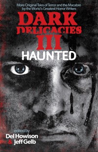 Dark Delicacies III -  - ebook