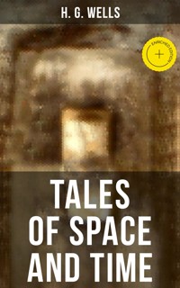 TALES OF SPACE AND TIME - H G Wells - ebook