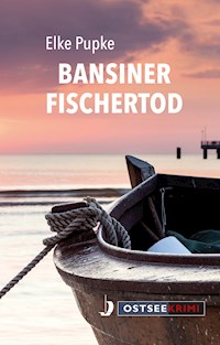 Bansiner Fischertod - Elke Pupke - ebook