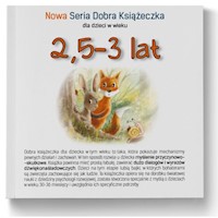 2,5-3 lat Nowa Seria Dobra Książeczka - Starok Agnieszka - książka
