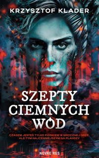Szepty ciemnych wód - Krzysztof Klader - ebook