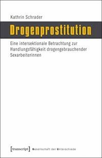 Drogenprostitution - Kathrin Schrader - ebook
