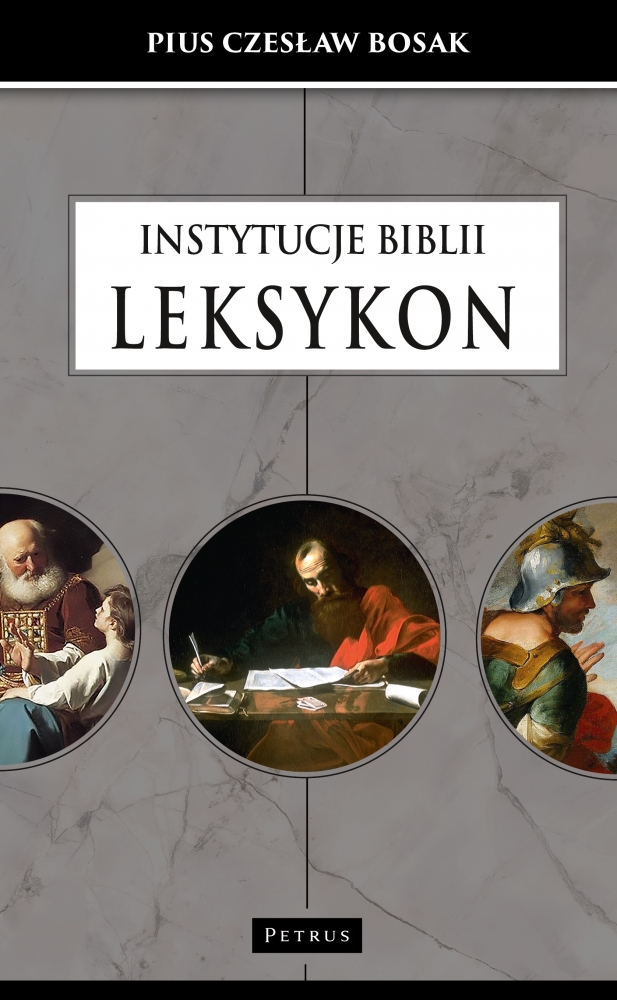 Instytucje Biblii. Leksykon - Czesław Bosak - książka