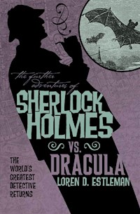 Sherlock Holmes vs. Dracula - Loren D. Estleman - ebook