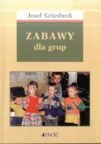 Zabawy dla grup - Josef Griesbeck - ebook