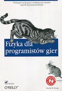 Fizyka dla programistów gier - Bourg David M. - książka