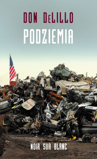 Podziemia - Don DeLillo - ebook + książka