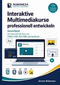 Interaktive Multimediakurse professionell entwickeln - Jerome Ruboneza - ebook
