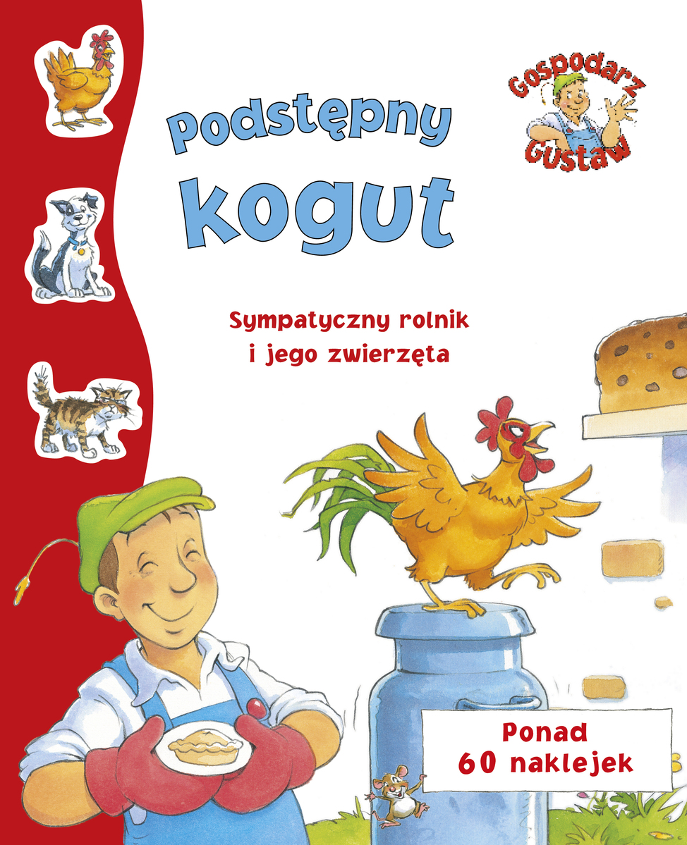 Gospodarz Gustaw. Podstępny kogut - Steve Smallman (ilustr.) - książka