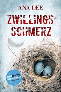 Zwillingsschmerz - Ana Dee - ebook