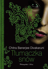 Tłumaczka snów - Chitra Banerhee Divakaruni - ebook