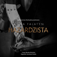Hazardzista - Falatyn Anna - ebook + audiobook + książka